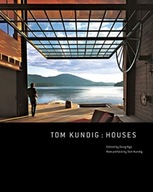 Tom Kundig: Houses Praca zbiorowa