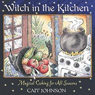 Witch in the Kitchen: Magical Cooking for All