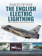 The English Electric Lightning Bowman Martin W.