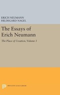 The Essays of Erich Neumann, Volume 3: The Place