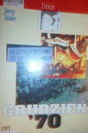Grudzień '70 - Jerzy Eisler