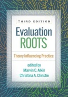 Evaluation Roots, Third Edition: Theory