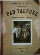 Pan Tadeusz czyli ostatni Zajazd na Litwie edycja luksusowa Adam Mickiewicz