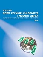 Nowe Czynniki Chłodnicze i Nośniki Ciepła, własnoś