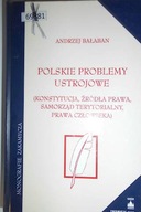 Polskie problemy ustrojowe - Andrzej Bałaban
