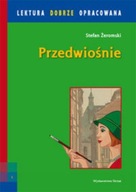 Przedwiośnie Lektura z opracowaniem - Stefan Żeromski