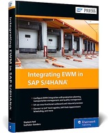 Integrating EWM in SAP S/4HANA (SAP PRESS) Patil, Shailesh