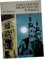 Zarys dziejów Architektury w Polsce - A Miłobędzki