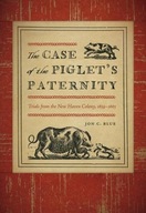 The Case of the Piglet s Paternity: Trials from