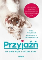 Przyjaźń na dwie ręce i cztery łapy