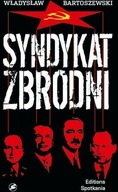 Bartoszewski Syndykat zbrodni Kartki z dziejów UB