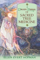 A Druid s Herbal of Sacred Tree Medicine Hopman