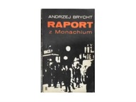 raport z Monachium - A Brycht