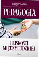 Pedagogia bliskości międzyludzkiej