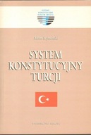 SYSTEM KONSTYTUCYJNY TURCJI - ADAM SZYMAŃSKI