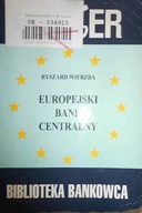 Europejski Bank Centralny - Ryszard Wierzba