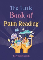 The Little Book of Palm Reading Guilsborough