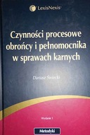 Czynności procesowe obrońcy - Dariusz Świecki