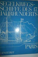 Segelkriegsschiffe des 17 jahrhunderts - H. Verlag