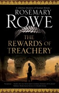 The Rewards of Treachery Rowe Rosemary