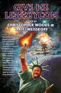 Give Me LibertyCon Woods Christopher