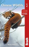 CHINESE WILDLIFE (BRADT TRAVEL GUIDES (WILDLIFE GUIDES)): A VISITOR'S GUIDE