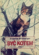 Być kotem, esej - Zuzanna Stromenger