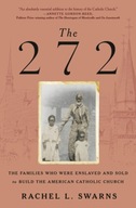 The 272: The Families Who Were Enslaved and Sold