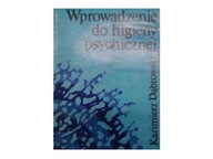 Wprowadzenie do higieny psychicznej - Dąbrowski9