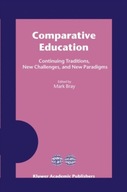 Comparative Education: Continuing Traditions, New