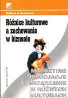 RÓŻNICE KULTUROWE A ZACHOWANIA W BIZNESIE - RICHARD R. GESTELAND