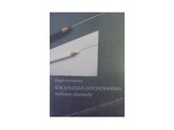 Socjologia wychowania - Magda Krakowska