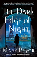 THE DARK EDGE OF NIGHT - Mark Pryor [KSIĄŻKA]