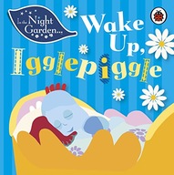 In the Night Garden: Wake Up, Igglepiggle In the