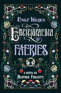 Emily Wildes Encyclopaedia of Faeries Heather Fawcett