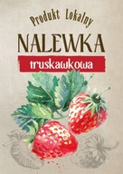 naklejki 10 szt Nalewka Domowa Truskawkowa