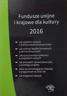 Fundusze unijne i krajowe dla kultury 2016 Marek Peda
