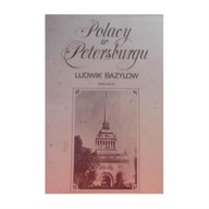 Polacy w Petersburgu - Ludwik Bazylow