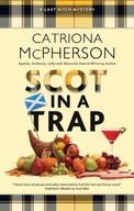 Scot in a Trap McPherson Catriona
