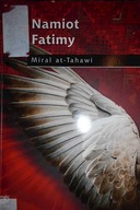 Namiot Fatimy - Miral at - Tahawi