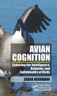 Avian Cognition: Exploring the Intelligence,