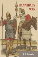 Hannibal s War: A Military History of the Second