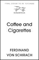 Coffee and Cigarettes: Scenes from a Writer s