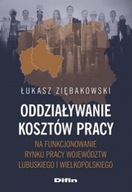 Oddziaływanie kosztów pracy na funkcjonowanie rynku pracy województw lubusk