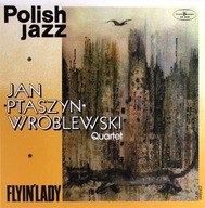 JAN PTASZYN WRÓBLEWSKI QUARTET: FLYIN' LADY (POLISH JAZZ) [WINYL]