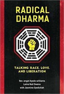Radical Dharma: Talking Race, Love, and