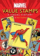 Marvel Value Stamps: A Visual History : A Visual