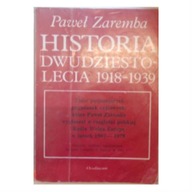 Historia dwudziestolecia 1918-1939 - Paweł Zaremba
