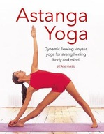 Astanga Yoga: Dynamic flowing vinyasa yoga for