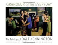 Grandeur of the Everyday: The Paintings of Dale